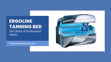 Why Ergoline Tanning Beds Are Preferred by Tanning Salons?