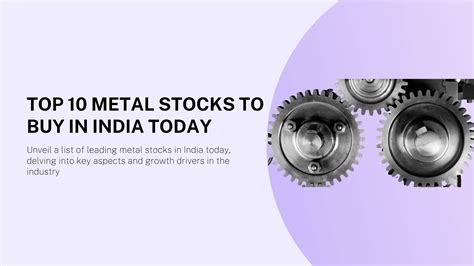 Top 10 Metal Stocks to Buy in India Today | Wright Blogs