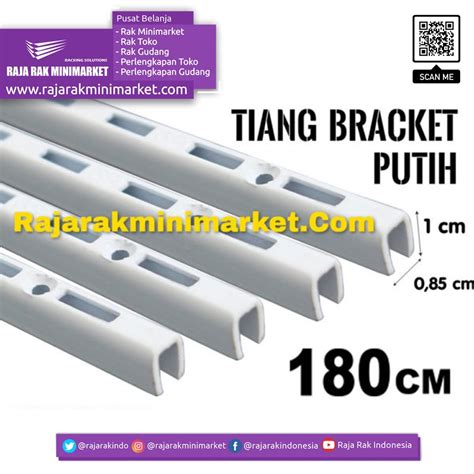 TIANG BRACKET PUTIH 180 CM TIPE TBP180 | RAK MINIMARKET TOKO DISPLAY ...