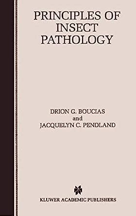 Buy Principles of Insect Pathology (World Bibliographical Series; 17 ...