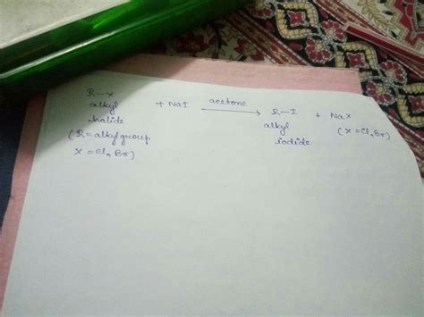 reaction of alkyl halide with sodium iodide in acetone - Brainly.in