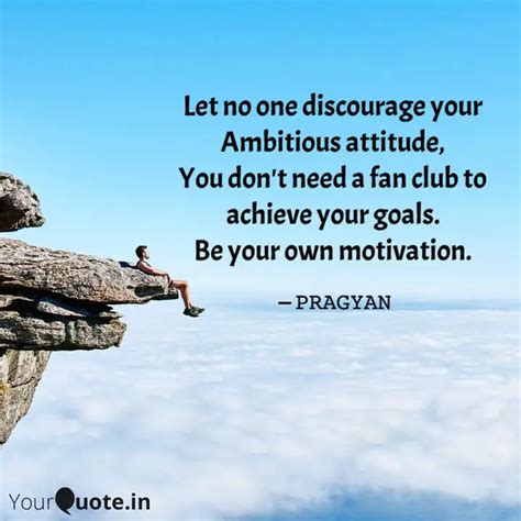 Let no one discourage you... | Quotes & Writings by Pragyan Parimita ...