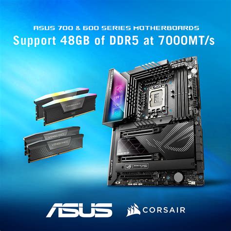 ASUS Intel 700, 600 Series Motherboards Support 48 GB of DDR5-7000 modules