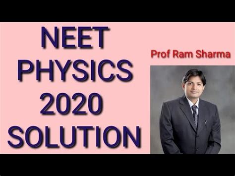 NEET Physics 2020 Questions with Solutions Video Lecture