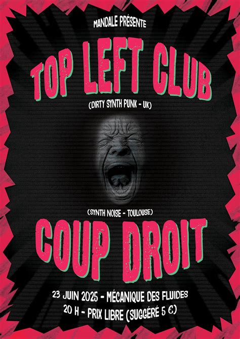 TOP LEFT CLUB (dirty synth punk - UK) + COUP DROIT (synth nooise ...