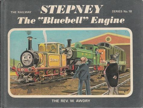 Stepney, the "Bluebell" Engine (Railway) : Awdry, Rev. Wilbert Vere ...