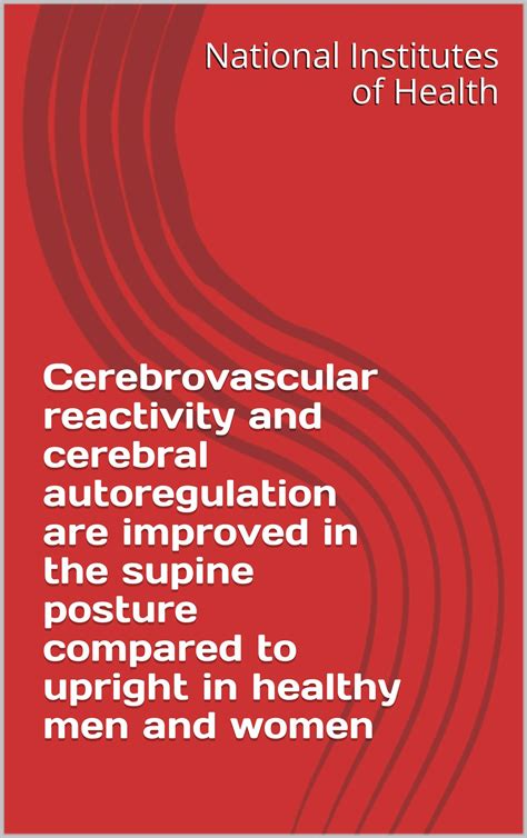 Buy Cerebrovascular reactivity and cerebral autoregulation are improved ...