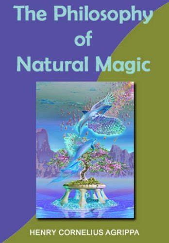 The Philosophy of Natural Magic eBook : Agrippa, Henry Cornelius ...