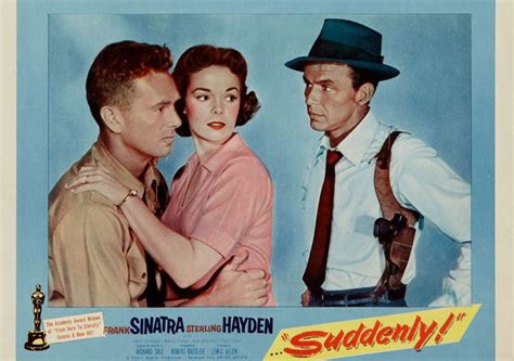 Watch Suddenly: Frank Sinatra Stars in a 1954 Noir Film | Open Culture