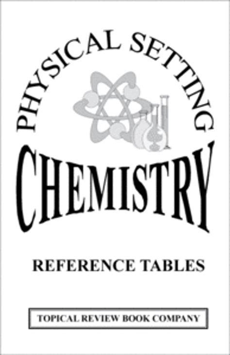 Physical Setting Chemistry Reference Tables - 2011 Edition - Topical ...