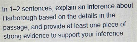 Solved: In 1-2 sentences, explain an inference about Harborough based ...