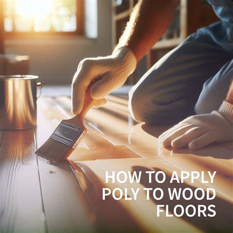 How To Apply Floor Poly at Janice Hogan blog