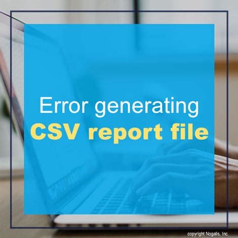 Image result for How to Create CSV File for Error Message