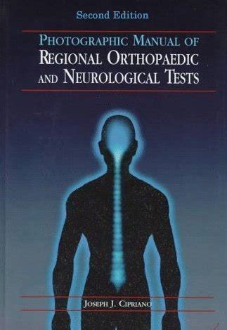 Buy Photographic Manual of Regional Orthopaedic and Neurological Tests ...