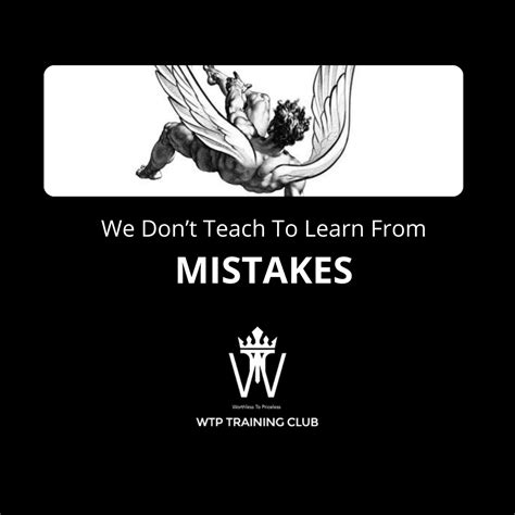 We Don’t Teach To Learn From MISTAKES - Worthless To Priceless Official ...