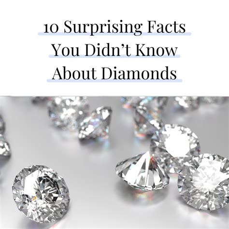 10 Surprising Facts You Didn’t Know About Diamonds | Diamond facts ...