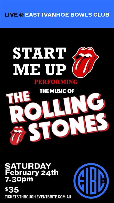 START ME UP THE MUSIC OF THE ROLLING STONES, East Ivanhoe Bowling Club ...