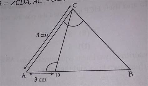 30. In the given figure, /_ ACB = /_ CDA, AC = 8cm, AD = 3cm, then BD ...