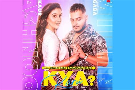 Millind Gaba and Parampara Thakur release new party track titled 'Kya ...