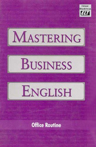 Buy Mastering Business English: Office Routine Book Online at Low ...