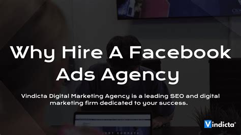 Why Hire A Facebook Ads Agency? - Vindicta Digital