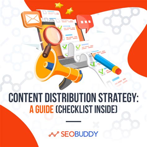 Content Distribution Strategy: A Guide (Checklist Inside)