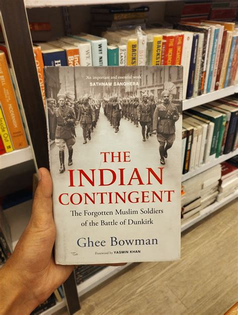 The Indian Contingent: The Forgotten Muslim Soldiers of the Battle of ...