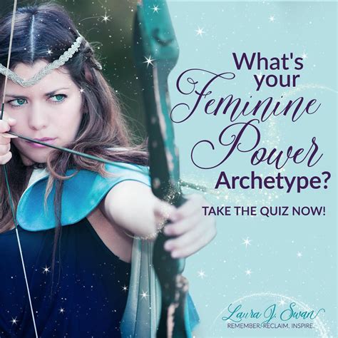 What’s your Feminine Power Archetype? Take the quiz and discover your ...