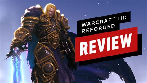 Warcraft 3: Reforged Review