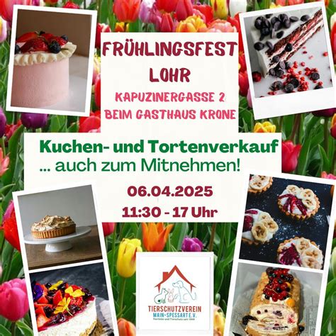 Kuchen- & Tortenverkauf am Frühlingsfest Lohr, Kapuzinergasse 2, 97816 ...