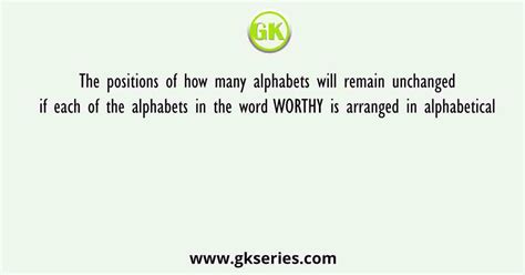 The positions of how many alphabets will remain unchanged if each of the alphabets in the word ...