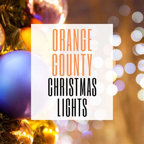 Christmas Lights in Orange County | Enjoy OC