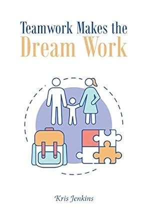 Buy Teamwork Makes the Dream Work Book Online at Low Prices in India ...