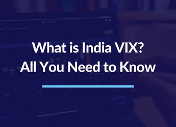 What is India VIX? How India Vix Impacts Market Direction - Stolo