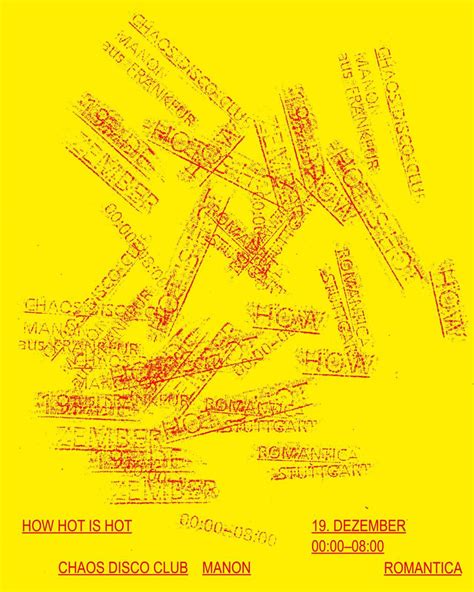 CHAOS DISCO CLUB pres. „HOW HOT IS HOT“ mit MANON (FFH), Romantica ...