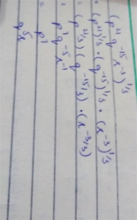 How to solve (p^21 q^-15 r^-3)^1/3 law of exponent - Brainly.in