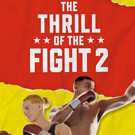 The Thrill of the Fight 2