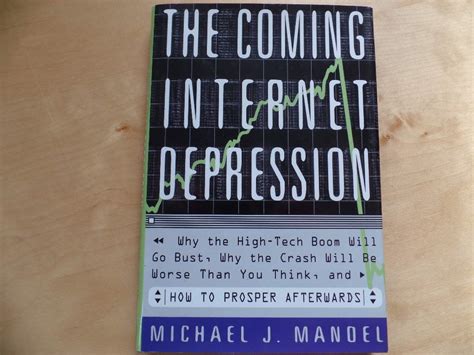 Buy The Coming Internet Depression Why The High-tech Boom Will Go Bust ...