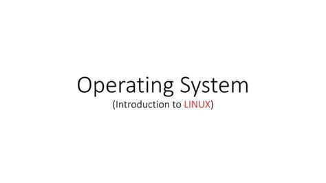 Introduction to Linux Operating System 的图像结果