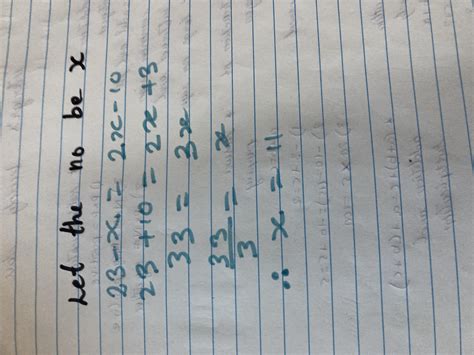 the number is subtracted from 23 the results is ten less than the twice ...