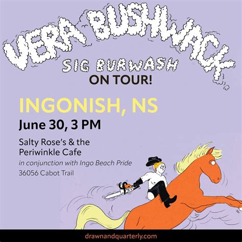 Sig Burwash Launches Vera Bushwack at Salty Roses, Salty Rose's and the ...