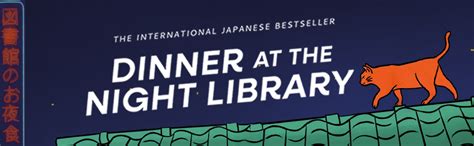 Dinner At The Night Library :The perfect next comfort read for lovers ...
