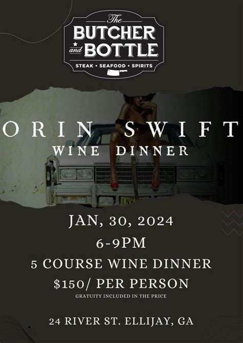 5 Course Orin Swift Wine Dinner, 24 River Street Ellijay, GA, United ...