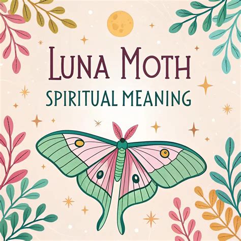 Luna Moth Spiritual Meaning: Messages & Mystical Symbolism