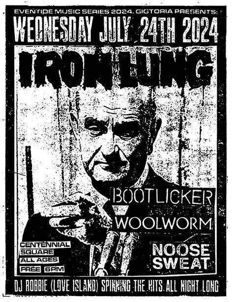 Eventide & Gigtoria Presents: Iron Lung, Bootlicker, Woolworm & Noose ...