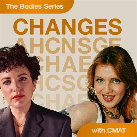 CMAT on body image, fluctuating weight and Ozempic diets – Changes with Annie Macmanus – Podcast ...