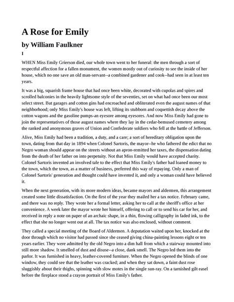 A Rose for Emily - notes - A Rose for Emily by William Faulkner I WHEN Miss Emily Grierson died ...