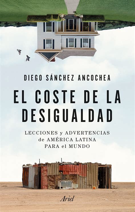 Buy El coste de la desigualdad: Lecciones y advertencias de América ...