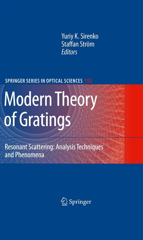 Modern Theory of Gratings: Resonant Scattering: Analysis Techniques and ...