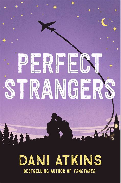 Perfect Strangers eBook by Dani Atkins | Official Publisher Page ...